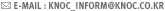 E-MAIL : KNOC_INFORM@KNOC.CO.KR