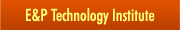 E&P Technology Institute