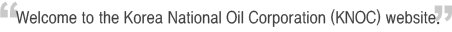 Welcome to the Koorea National Oil Corporation Website